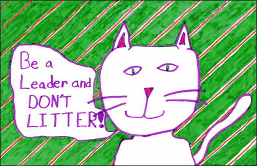 Third Place Award, 3 - 5th grade,Laura Blair, 5th grade,Mustang. Be A Leader And Don't Litter: White cat speaking slogan. 